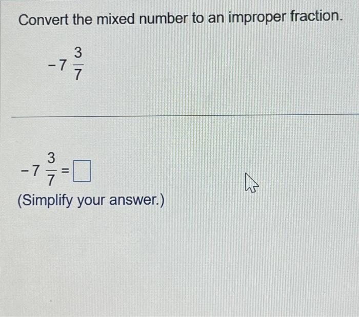 change improper fraction to mixed number 7 3