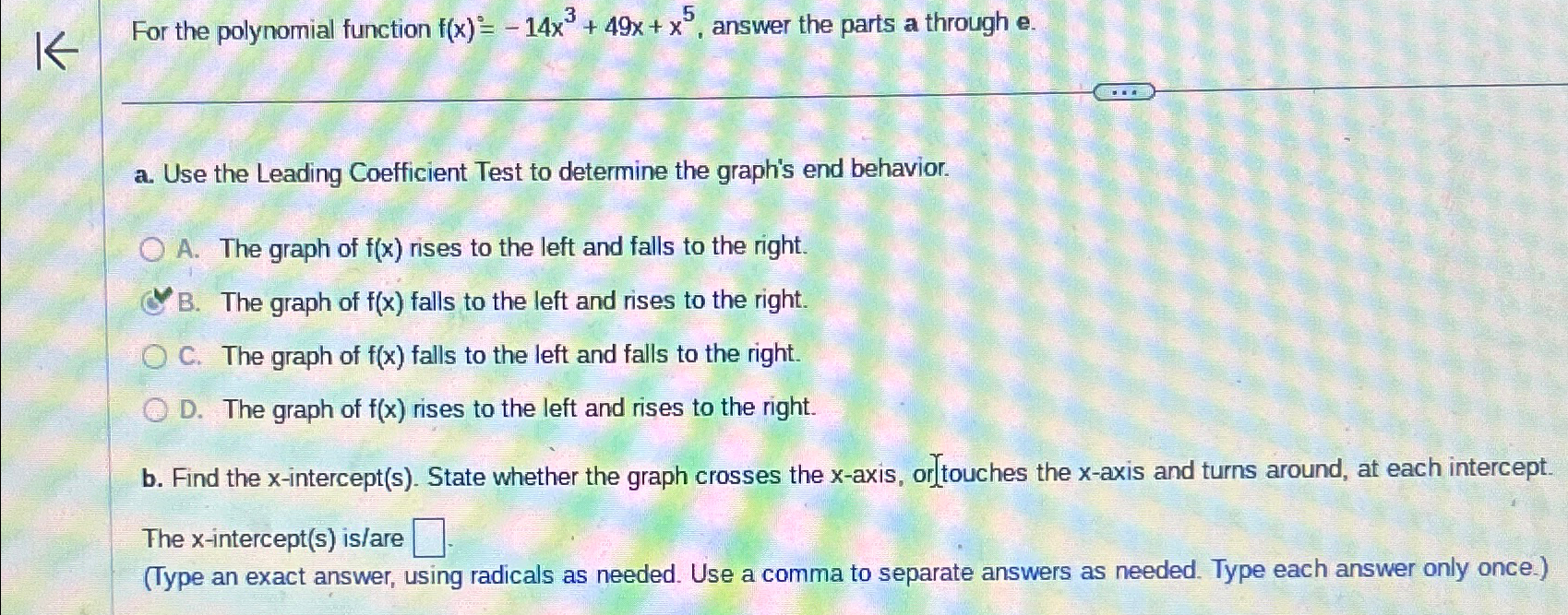 Solved For the polynomial function f(x)=-14x3+49x+x5, | Chegg.com