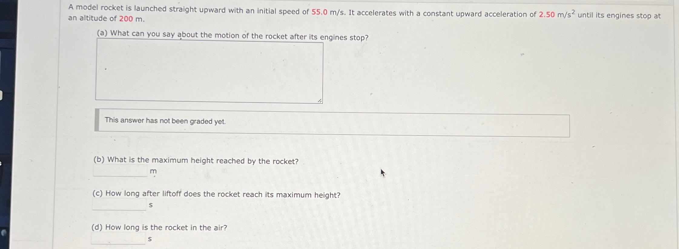 Solved A model rocket is launched straight upward with an | Chegg.com