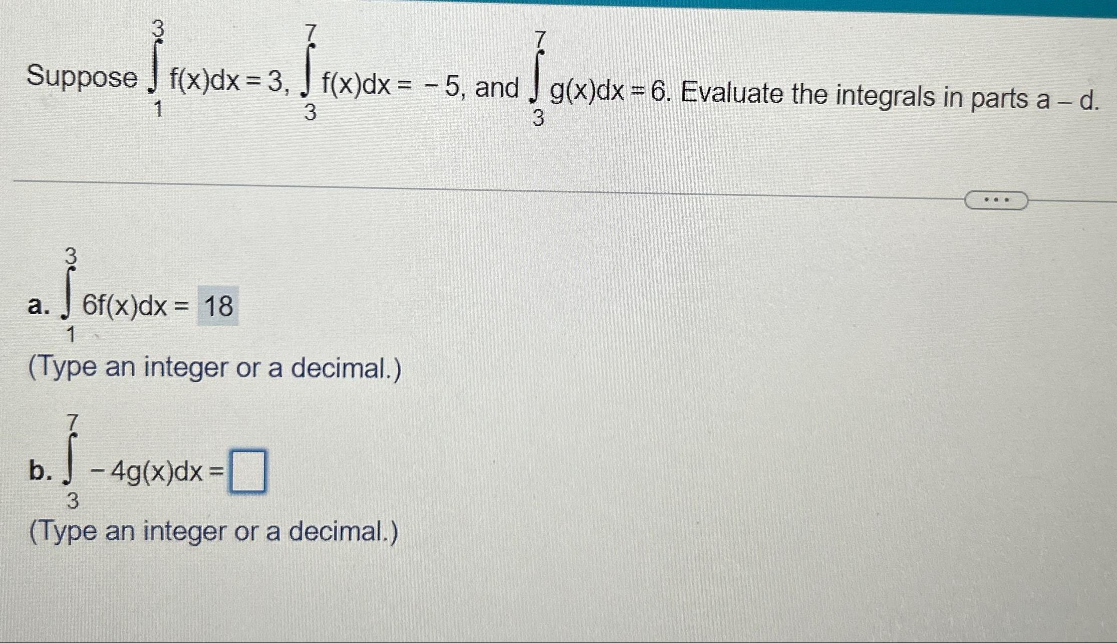 Solved Suppose ∫13f X Dx 3 ∫37f X Dx 5 ﻿and ∫37g X Dx 6