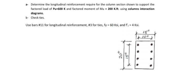 Solved a- Determine the longitudinal reinforcement require | Chegg.com