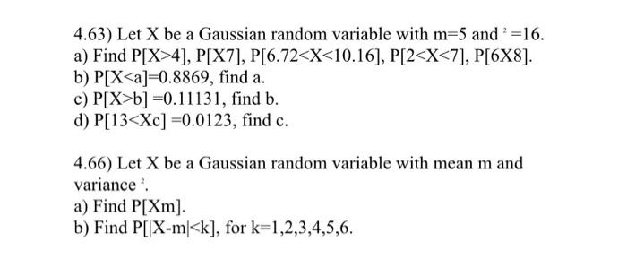 Solved 4.63) Let X be a Gaussian random variable with m=5 | Chegg.com