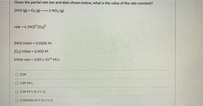 Solved Given the partial rate law and data shown below, what | Chegg.com