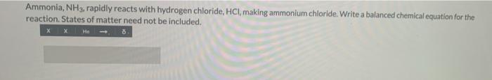 Solved Ammonia Nh3 Rapidly Reacts With Hydrogen Chloride