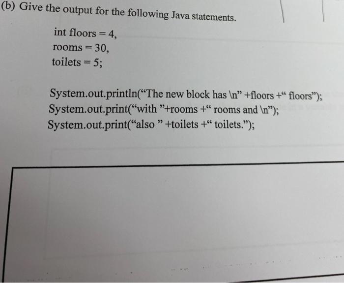 Solved (6) Give the output for the following Java | Chegg.com