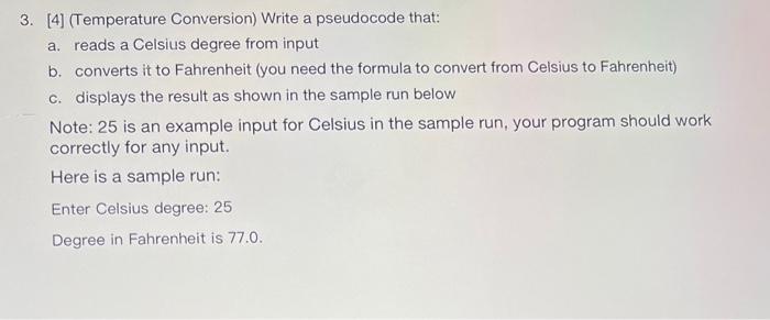 Solved 3. [4] (Temperature Conversion) Write A Pseudocode | Chegg.com