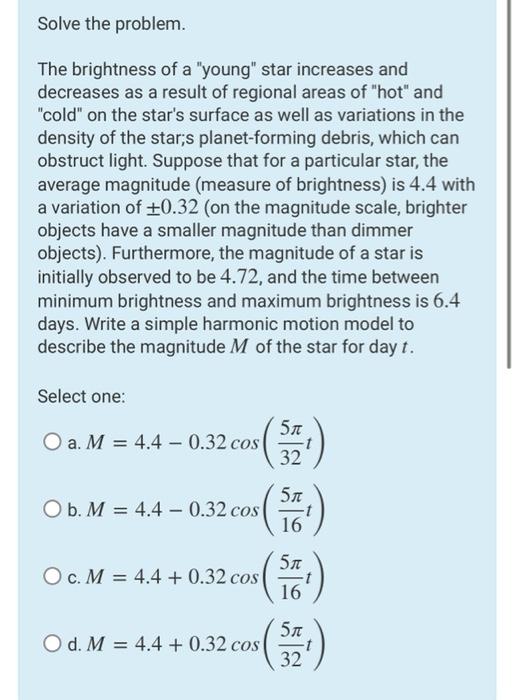 Solved Solve the problem. The brightness of a "young" star | Chegg.com