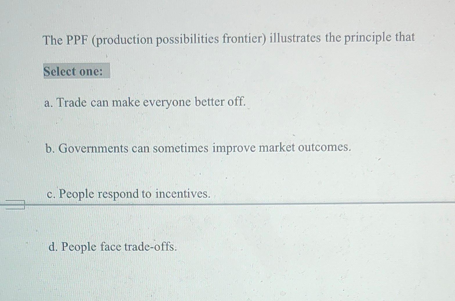 Solved The PPF (production Possibilities Frontier) | Chegg.com