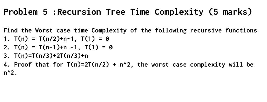 solved-task-3-5-marks-suppose-you-are-given-a-task-to-chegg