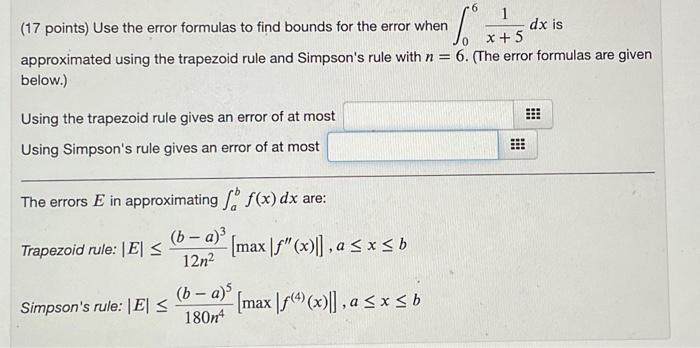 Solved (17 points) Use the error formulas to find bounds for | Chegg.com