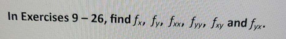 solved-in-exercises-9-26-find-fx-fy-fxx-fyy-fxy-and-chegg