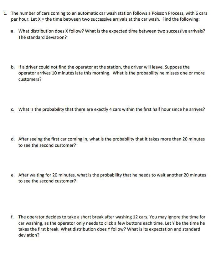 Solved 1 The Number Of Cars Coming To An Automatic Car W Chegg Com