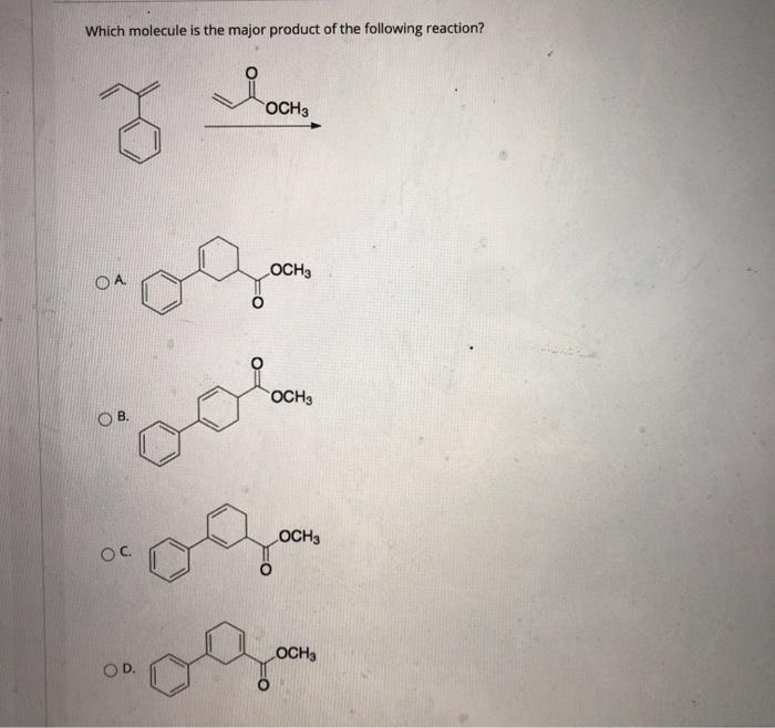 Solved Which molecule is the major product of the following | Chegg.com