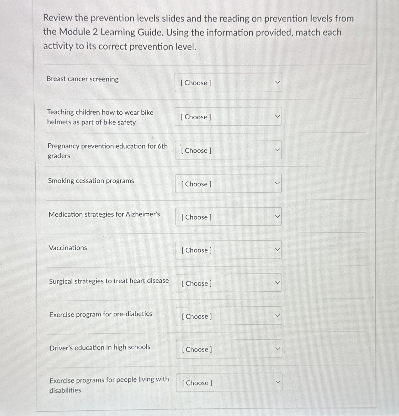 Solved Review the prevention levels slides and the reading | Chegg.com