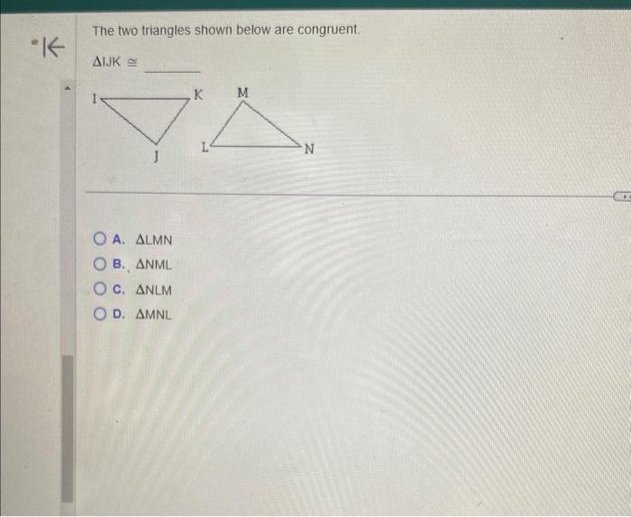 Solved The two triangles shown below are congruent. ΔJJ K≅ | Chegg.com