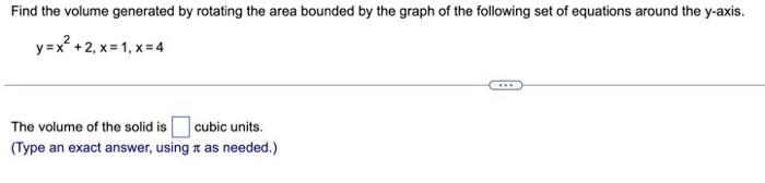Solved Find the volume generated by rotating the area | Chegg.com
