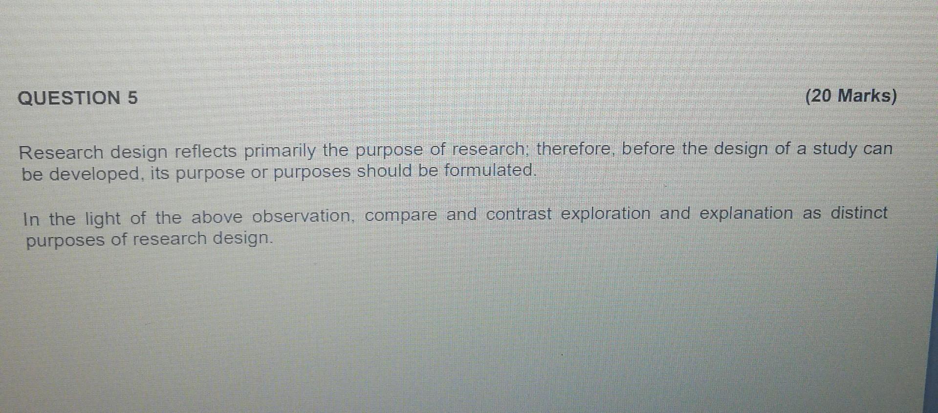 Solved Research design reflects primarily the purpose of | Chegg.com