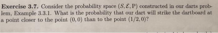 Solved Exercise 3.7. Consider the probability space (S,E,P) | Chegg.com