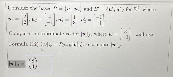 Solved Consider The Bases B = {ui, Uz} And B' = {u1, Us} For | Chegg.com