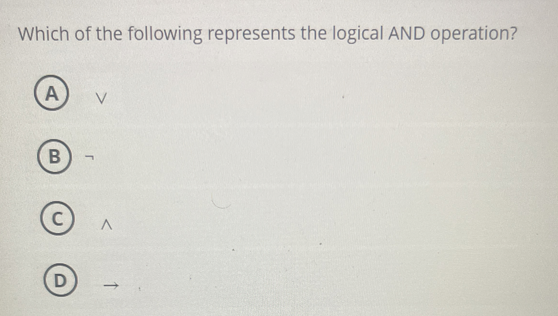 Solved Which of the following represents the logical AND | Chegg.com