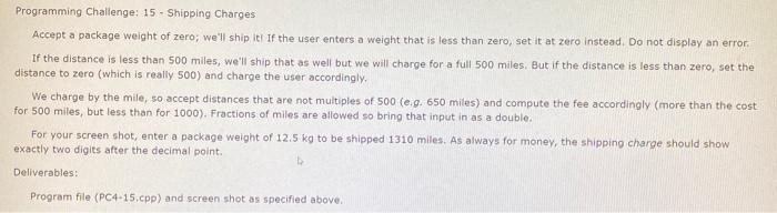 Solved Programming Challenge: 15 - Shipping Charges Accept a | Chegg.com