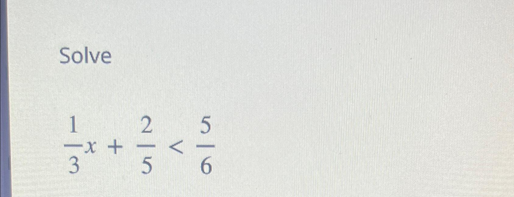 Solved Solve13x 25