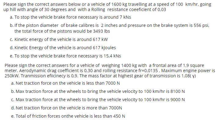 Solved Answer the following questions for a car with a | Chegg.com