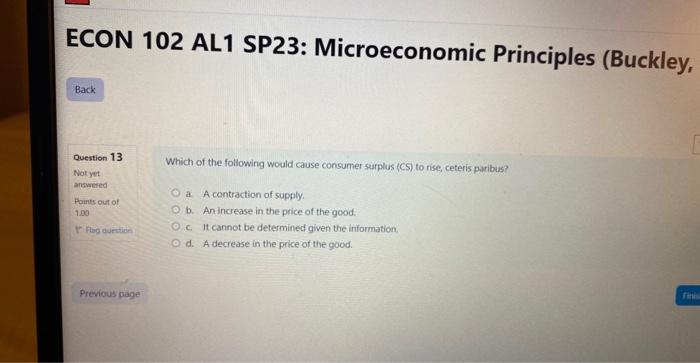 Solved ECON 102 AL1 SP23: Microeconomic Principles (Buckley, | Chegg.com