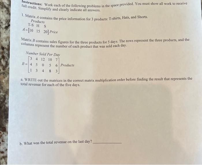 Solved Instructions: Work each of the following problems in | Chegg.com