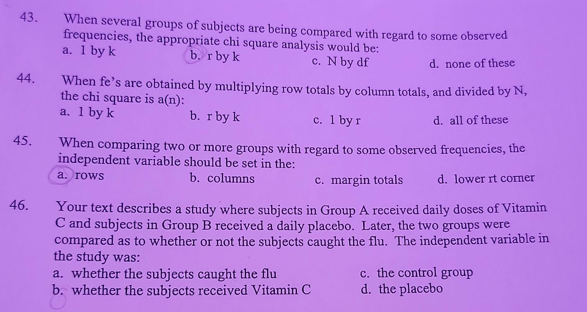 Solved 43 When Several Groups Of Subjects Are Being