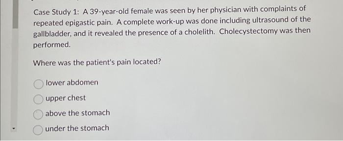 Solved Case Study 1: A 39-year-old female was seen by her | Chegg.com