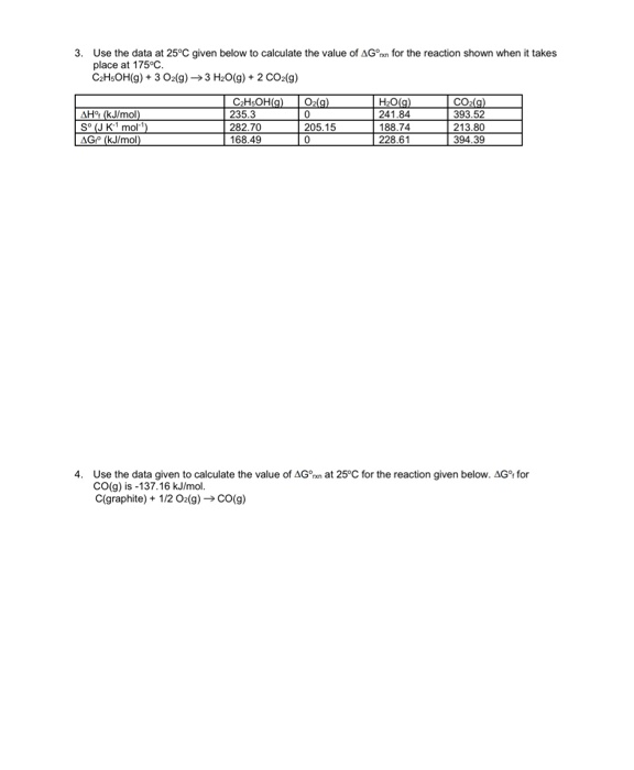 Solved 3. Use the data at 25°C given below to calculate the | Chegg.com