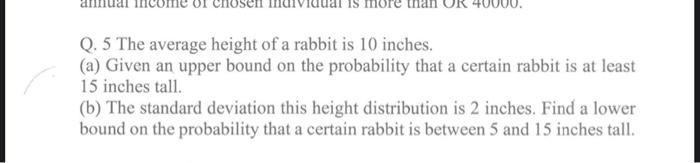 solved-q-5-the-average-height-of-a-rabbit-is-10-inches-a-chegg