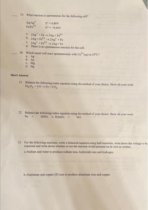 Solved 19. What reaction is spontaneous for the following | Chegg.com