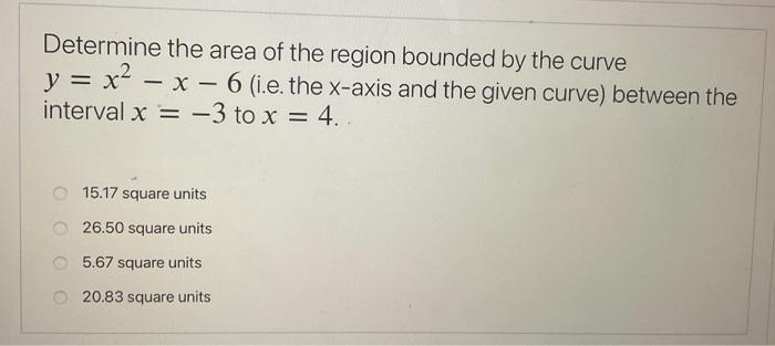 Solved Determine the area of the region bounded by the curve | Chegg.com