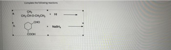 Solved Complete The Following Reactions B. | Chegg.com