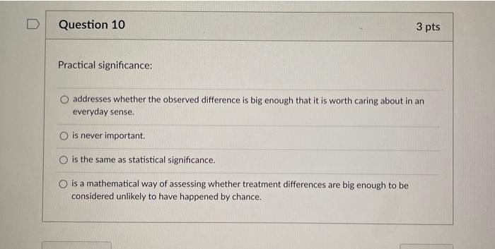 Solved D Question 10 3 Pts Practical Significance O 8350