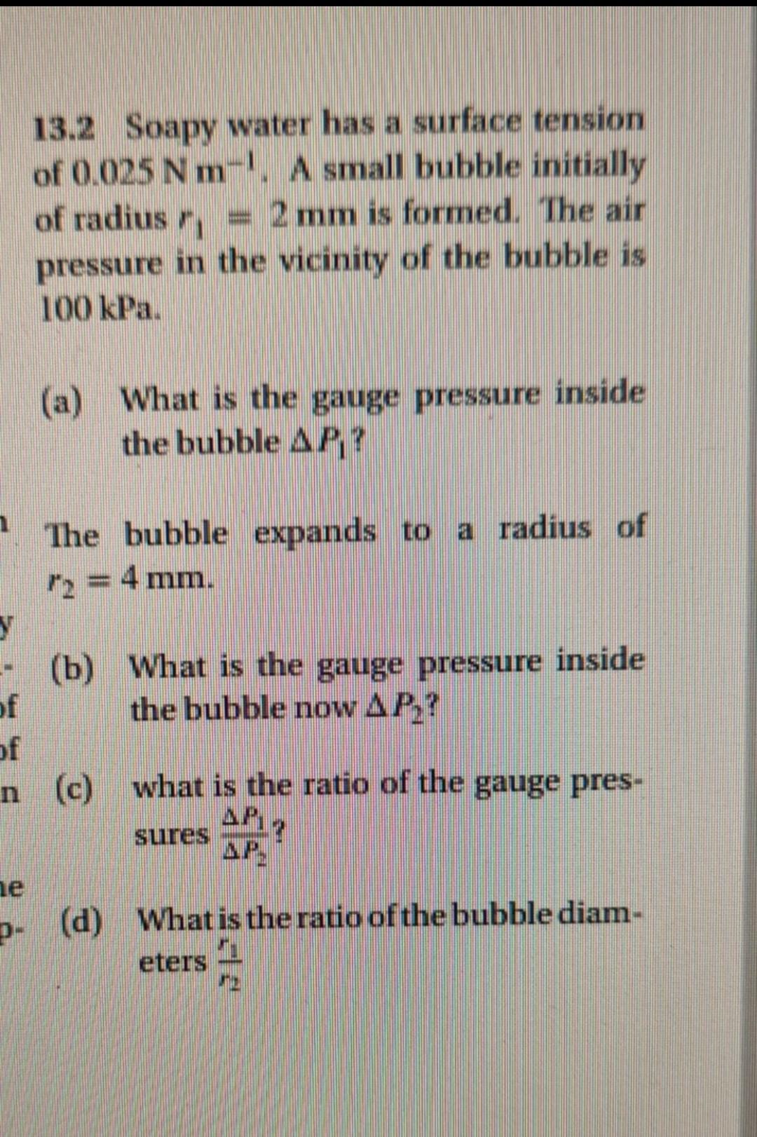 Solved 13.2 Soapy water has a surface tension of 0.025 Nm!