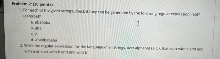 Solved Problem 2: (20 points) 1. For each of the given | Chegg.com