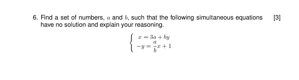 Solved 6. Find A Set Of Numbers, A And B, Such That The | Chegg.com