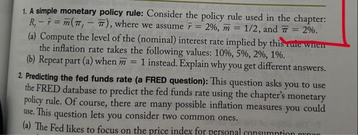 Solved 1. A simple monetary policy rule: Consider the policy | Chegg.com