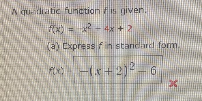 Solved A Quadratic Function F Is Given Fx X2 4x 2 2550