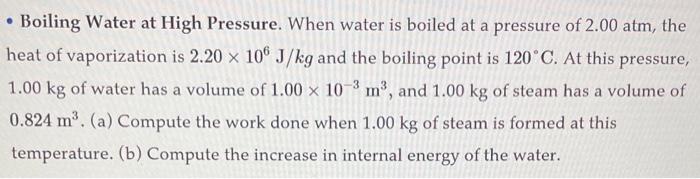 Solved - Boiling Water at High Pressure. When water is | Chegg.com