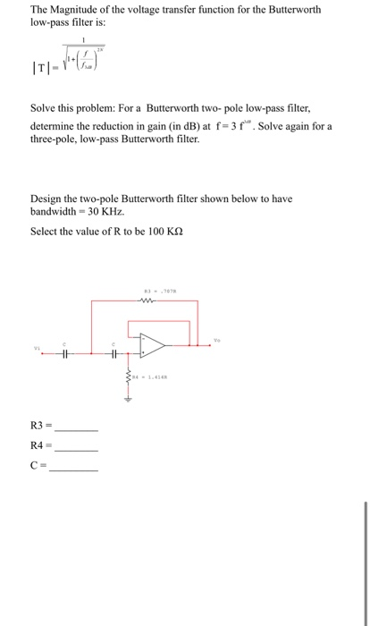 Solved The Magnitude Of The Voltage Transfer Function For 