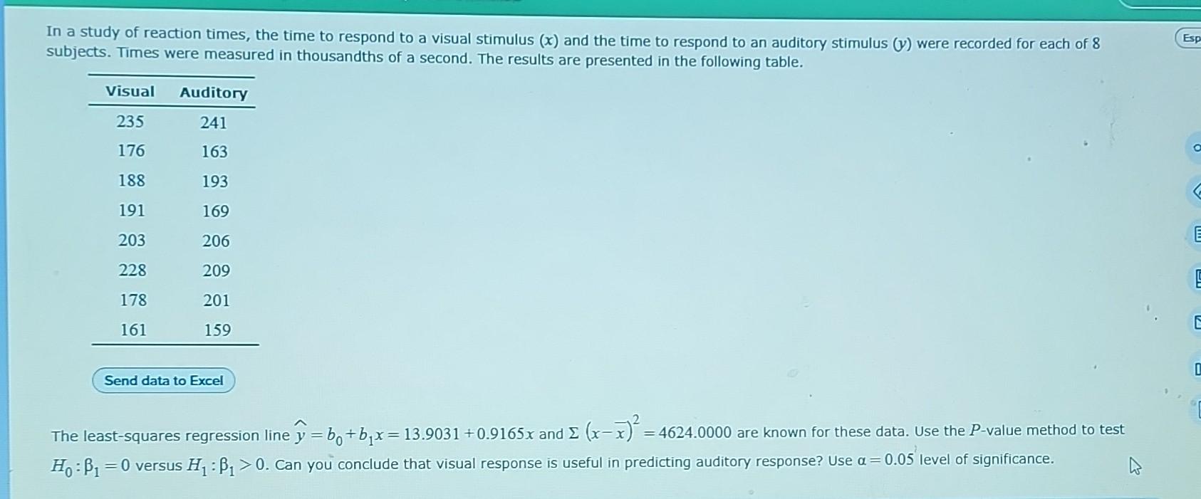 In a study of reaction times, the time to respond to | Chegg.com