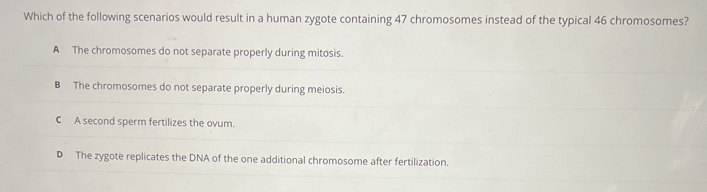 Solved Which of the following scenarios would result in a | Chegg.com