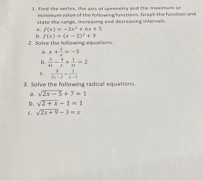 Solved 1. Find the vertex, the axis of symmetry and the | Chegg.com