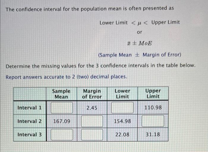 Solved The confidence interval for the population mean is | Chegg.com