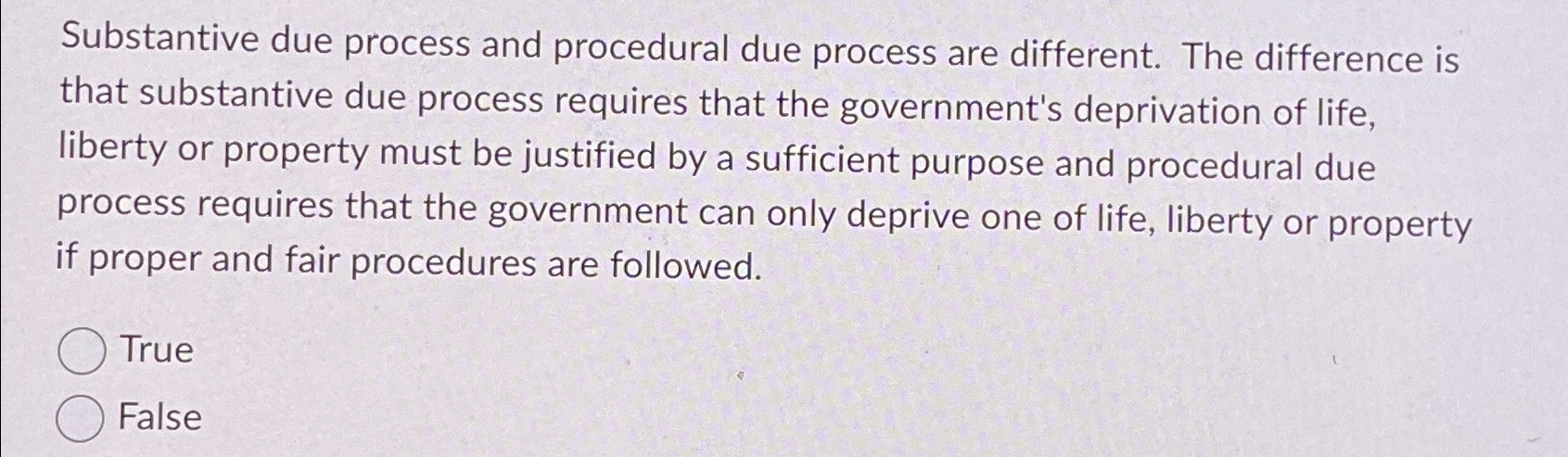 Solved Substantive due process and procedural due process | Chegg.com