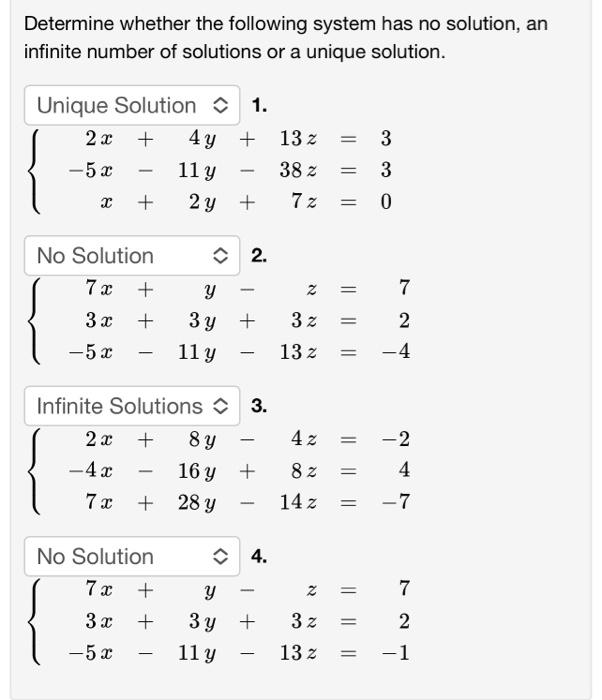 Solved Determine whether the following system has no | Chegg.com